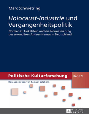 cover image of «Holocaust-Industrie» und Vergangenheitspolitik